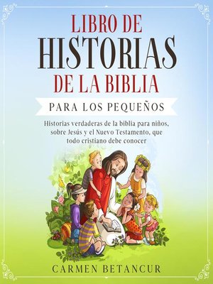 cover image of LIBRO DE HISTORIAS DE LA BIBLIA PARA LOS PEQUEÑOS